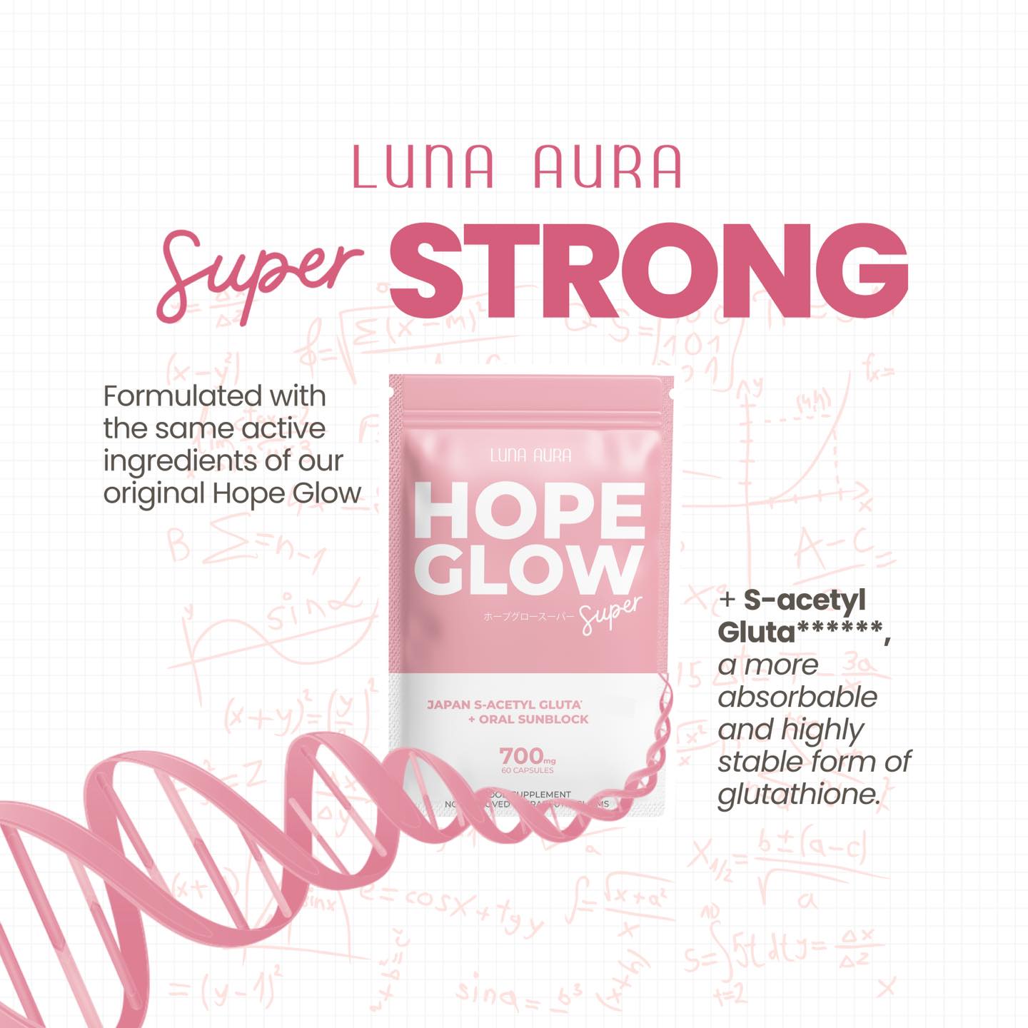 Luna Aura Hope Glow Super Japan S-Acetyl Glutathione + Oral Sunblock 700mg | 60 Capsules