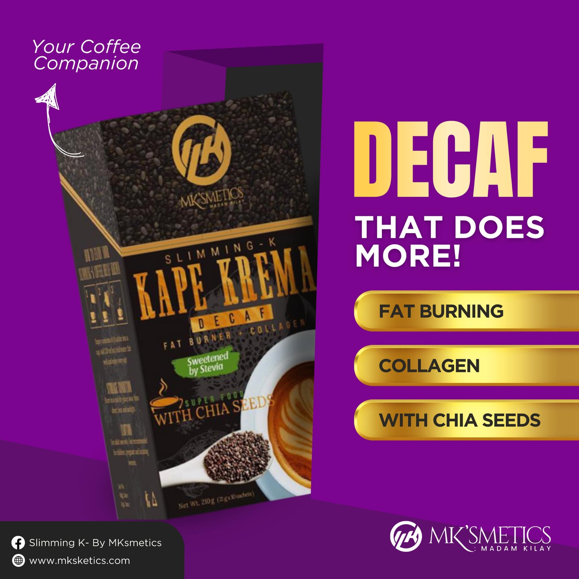 MK'SMETICS Kepe Krema Decaf by MADAM KILAY - slimming k