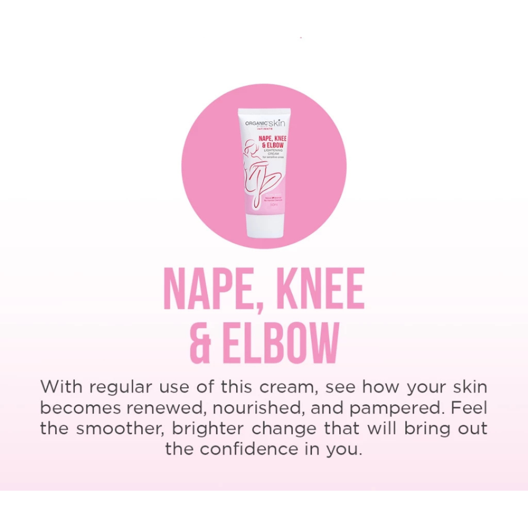ORGANIC SKIN Intimate Lightening Cream (Nape, Knee & Elbow) 50ml