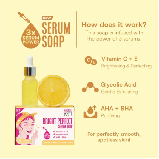 Seoul White Korea Bright Perfect (VITAMIN C+E, GLYCOLIC ACID, AHA+BHA) Serum Soap 90g x 3 Pack