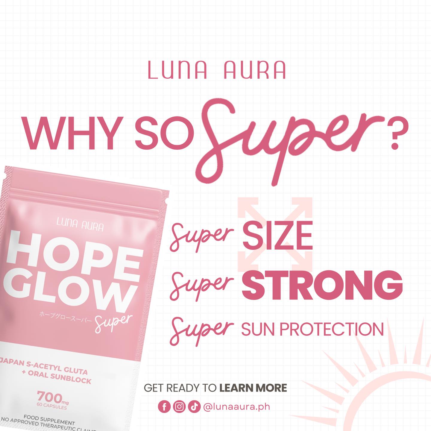 Luna Aura Hope Glow Super Japan S-Acetyl Glutathione + Oral Sunblock 700mg | 60 Capsules